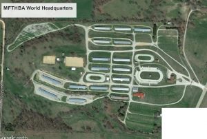 The MFTHBA World Headquarters and Showground is located on 130 acres in the heart of the Ozark Mountains in Ava, Missouri. The showground has 334 full service RV sites, five arenas, 850 covered stalls, three bathroom/shower facilities, a merchandise store, Hall of Fame, and a restaurant seating 200.